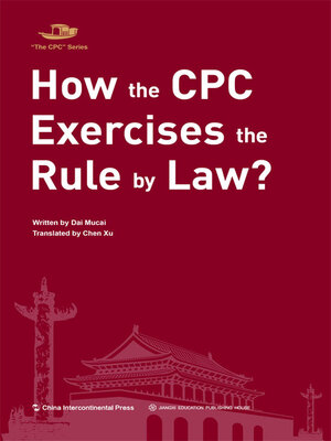 cover image of How the CPC Exercise the Rule by Law?